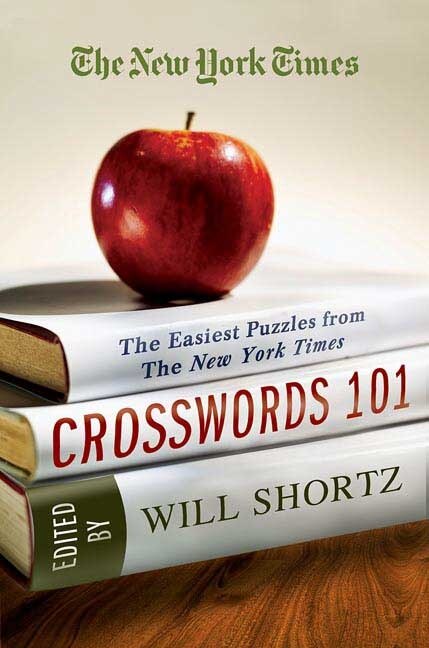 The New York Times Crosswords 101, Paperback | Indigo Chapters