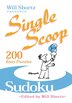 Will Shortz Presents Single Scoop Sudoku, Paperback | Indigo Chapters