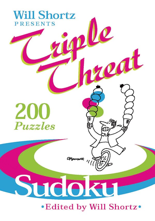 Will Shortz Presents Triple Threat Sudoku, Paperback | Indigo Chapters