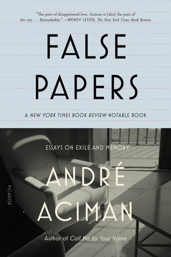 False Papers by André Aciman, Paperback | Indigo Chapters