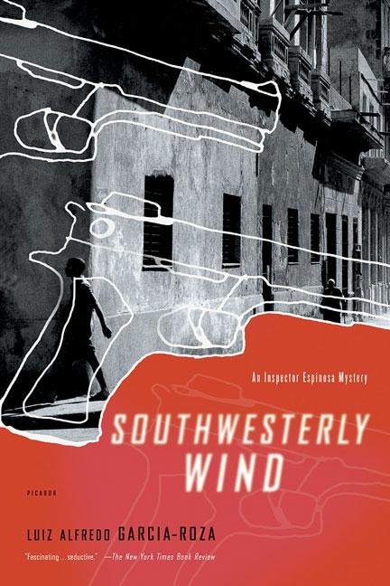 Southwesterly Wind by Luiz Alfredo Garcia-Roza, Paperback | Indigo Chapters