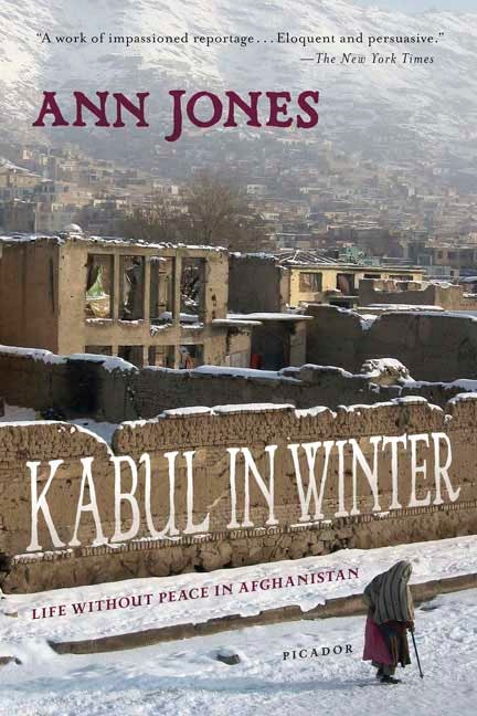Kabul In Winter by Ann Jones, Paperback | Indigo Chapters