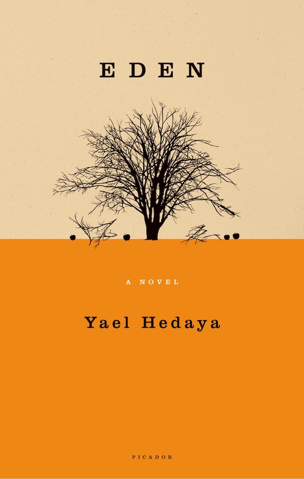 Eden by Yael Hedaya, Paperback | Indigo Chapters