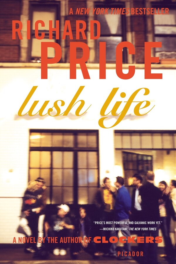 Lush Life by Richard Price, Paperback | Indigo Chapters