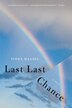 Last Last Chance by Fiona Maazel, Paperback | Indigo Chapters
