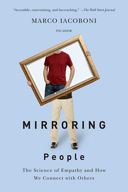 Mirroring People by Marco Iacoboni, Paperback | Indigo Chapters