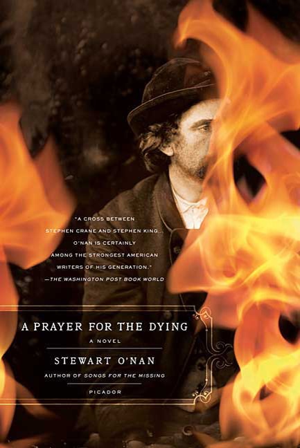 A Prayer for the Dying by Stewart O'nan, Paperback | Indigo Chapters