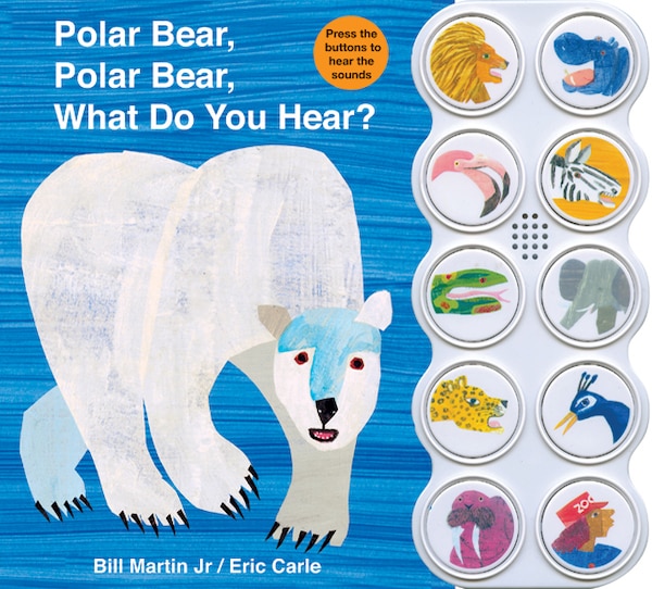 Polar Bear Polar Bear What Do You Hear? sound book by Bill Martin, Board Book | Indigo Chapters