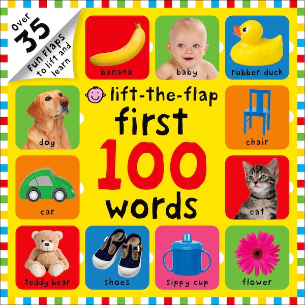 First 100 Words Lift-the-Flap by Roger Priddy, Board Book | Indigo Chapters