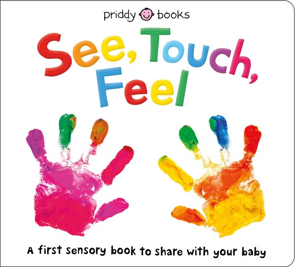 See Touch Feel by Roger Priddy, Board Book | Indigo Chapters