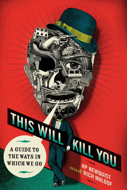 This Will Kill You by Hp Newquist, Paperback | Indigo Chapters