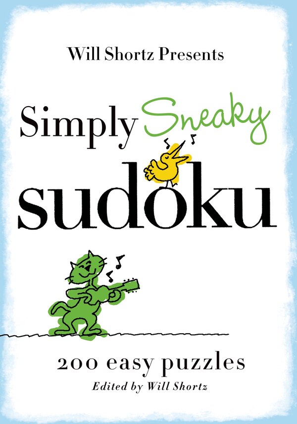 Will Shortz Presents Simply Sneaky Sudoku, Paperback | Indigo Chapters