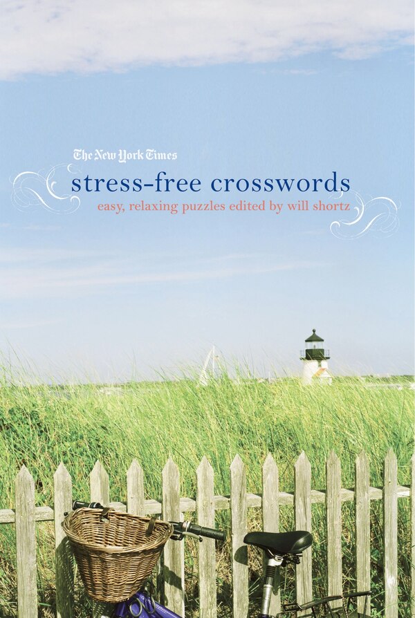 The New York Times Stress-Free Crosswords, Paperback | Indigo Chapters