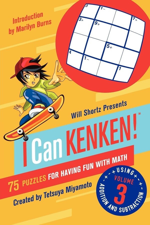 Will Shortz Presents I Can KenKen Volume 3 by Tetsuya Miyamoto, Paperback | Indigo Chapters