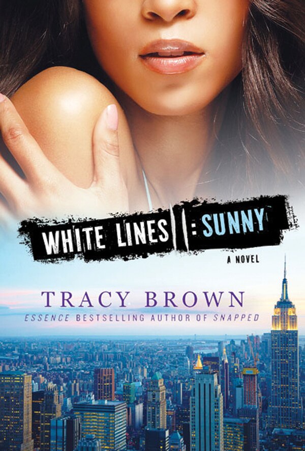 White Lines II: Sunny by Tracy Brown, Paperback | Indigo Chapters