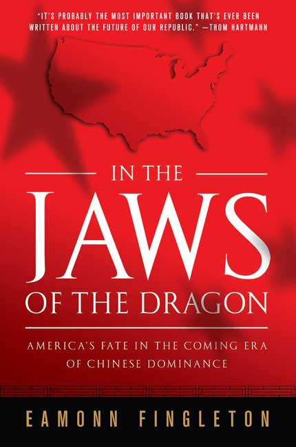 In The Jaws Of The Dragon by Eamonn Fingleton, Paperback | Indigo Chapters