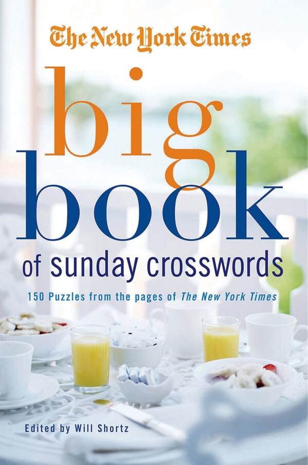 The New York Times Big Book of Sunday Crosswords, Paperback | Indigo Chapters