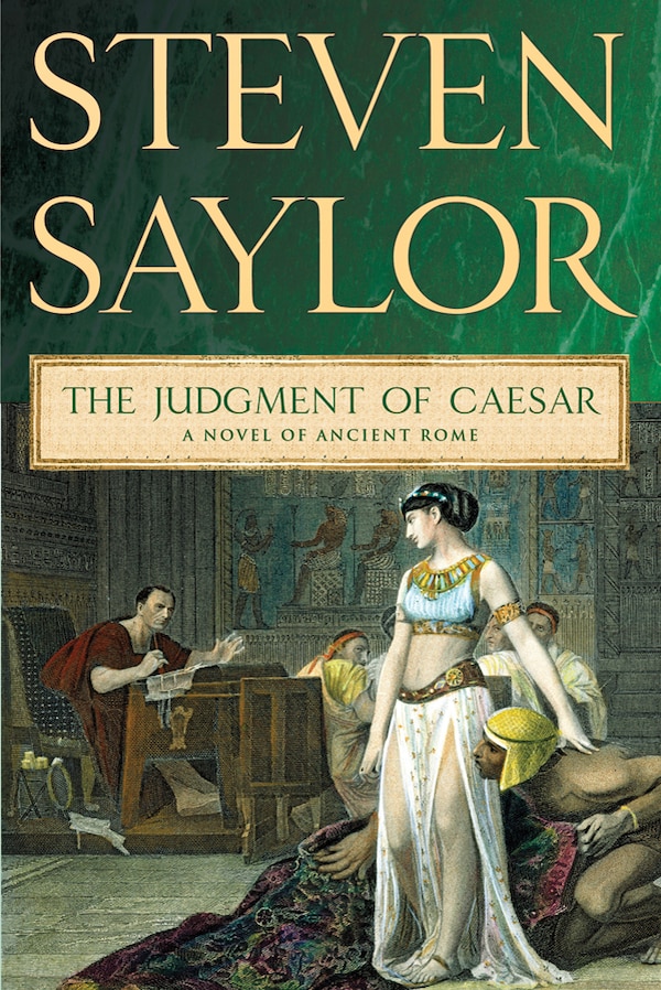 The Judgment of Caesar by Steven Saylor, Paperback | Indigo Chapters