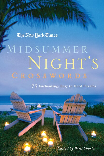 The New York Times Midsummer Night's Crosswords, Paperback | Indigo Chapters