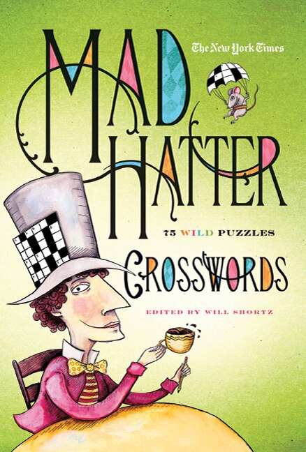 The New York Times Mad Hatter Crosswords, Paperback | Indigo Chapters