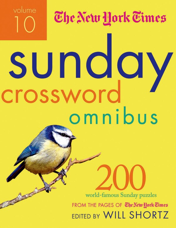 The New York Times Sunday Crossword Omnibus Volume 10, Paperback | Indigo Chapters