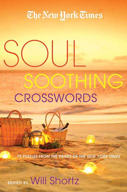 The New York Times Soul-Soothing Crosswords, Paperback | Indigo Chapters