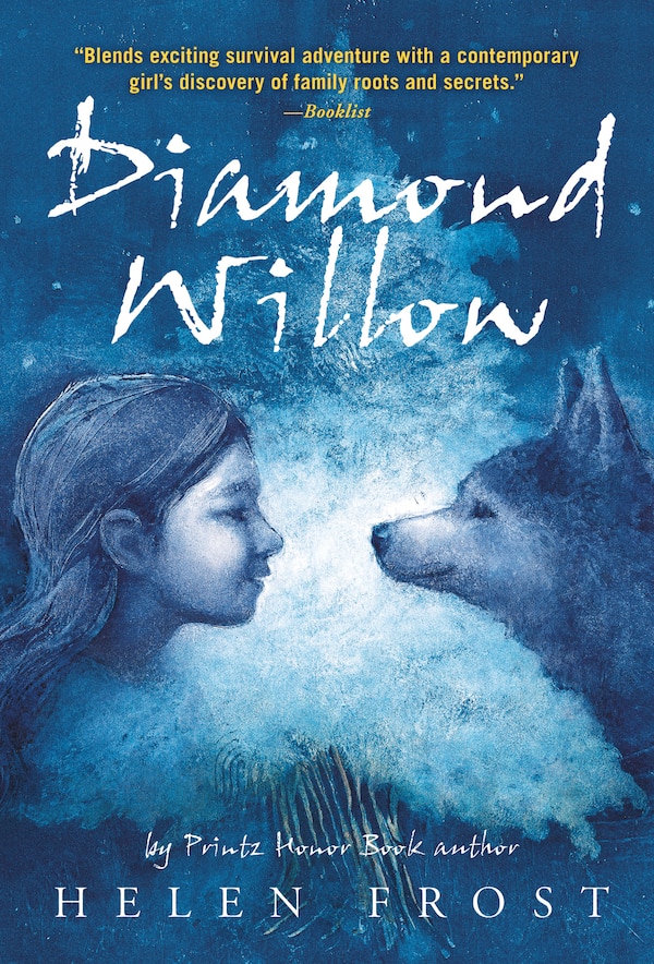 Diamond Willow by Helen Frost, Paperback | Indigo Chapters