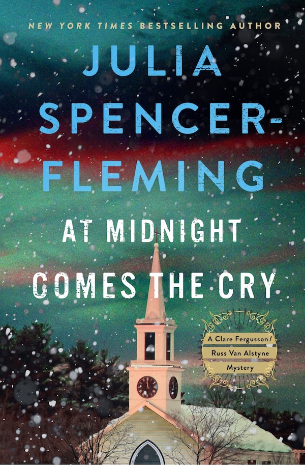 At Midnight Comes the Cry by Julia Spencer-fleming, Hardcover | Indigo Chapters