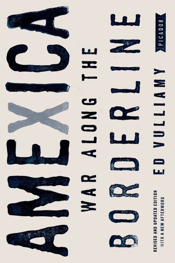 Amexica by Ed Vulliamy, Paperback | Indigo Chapters