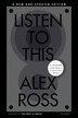 Listen to This by Alex Ross, Paperback | Indigo Chapters