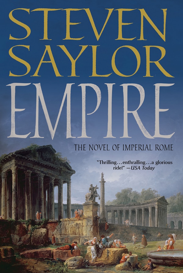 Empire by Steven Saylor, Paperback | Indigo Chapters