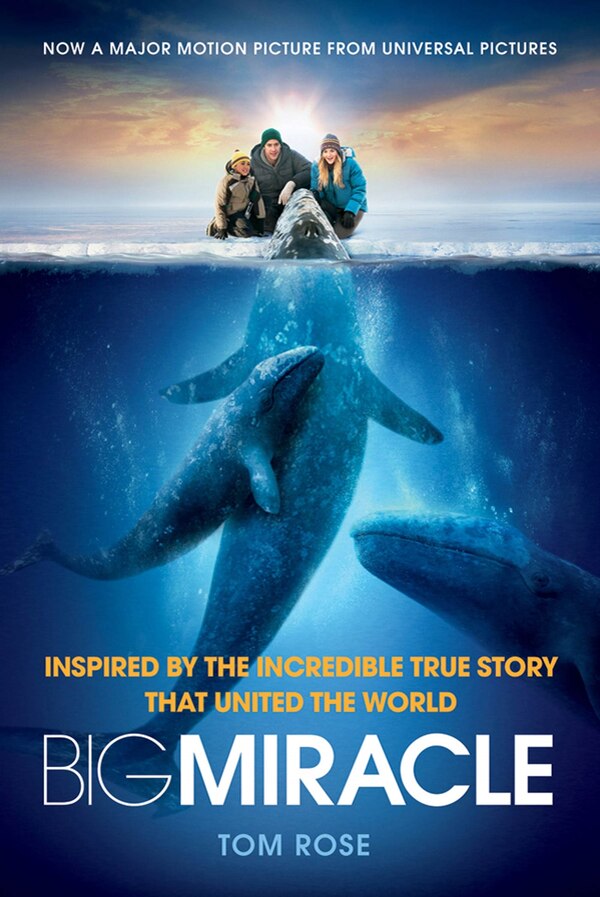 Big Miracle by Tom Rose, Paperback | Indigo Chapters