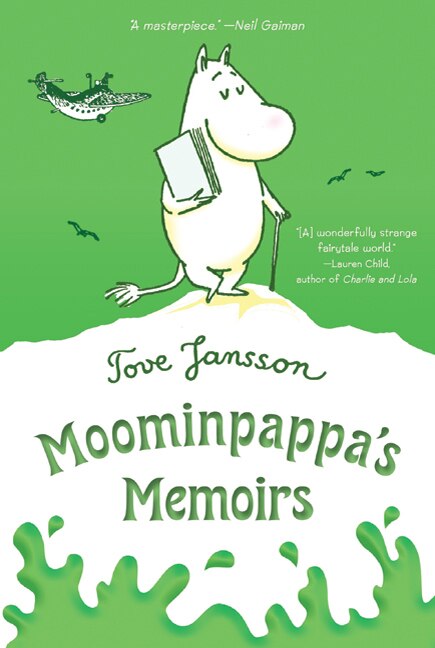 Moominpappa's Memoirs by Tove Jansson, Paperback | Indigo Chapters