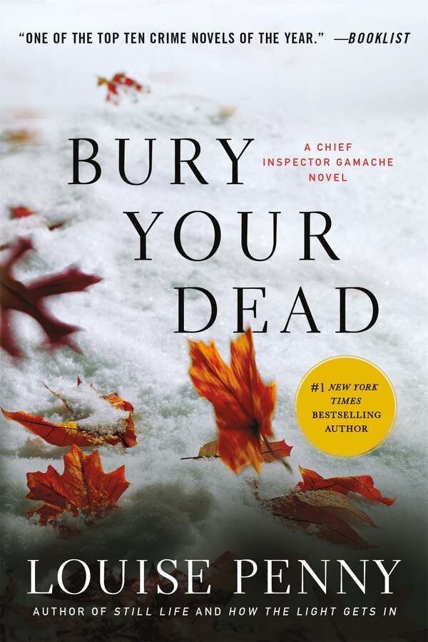 Bury Your Dead by Louise Penny, Paperback | Indigo Chapters