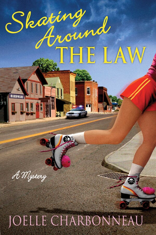 Skating Around The Law by Joelle Charbonneau, Hardcover | Indigo Chapters