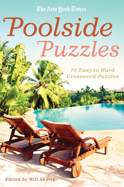 The New York Times Poolside Puzzles, Paperback | Indigo Chapters