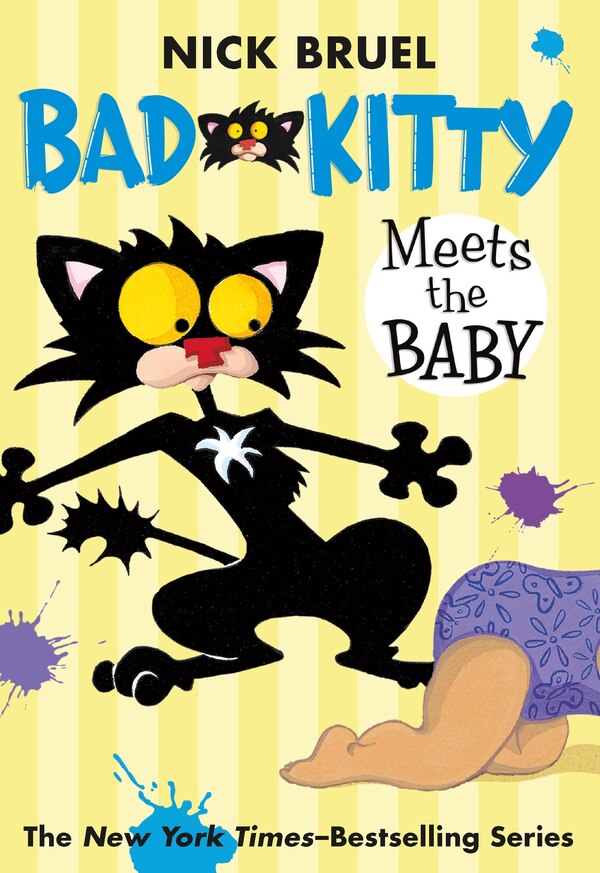 Bad Kitty Meets the Baby (, Paperback black-and-white edition) by Nick Bruel | Indigo Chapters