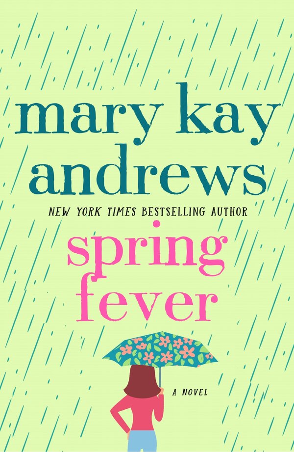 Spring Fever by Mary Kay Andrews, Paperback | Indigo Chapters