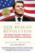 The New Reagan Revolution by Michael Reagan, Paperback | Indigo Chapters