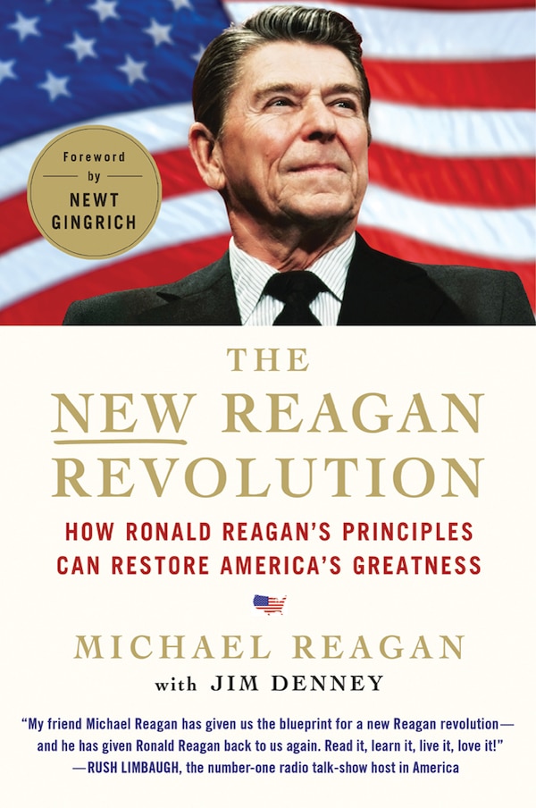 The New Reagan Revolution by Michael Reagan, Paperback | Indigo Chapters