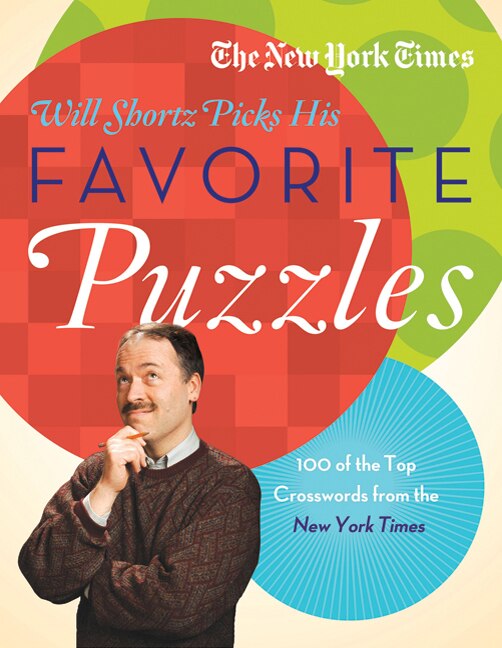 The New York Times Will Shortz Picks His Favorite Puzzles, Paperback | Indigo Chapters