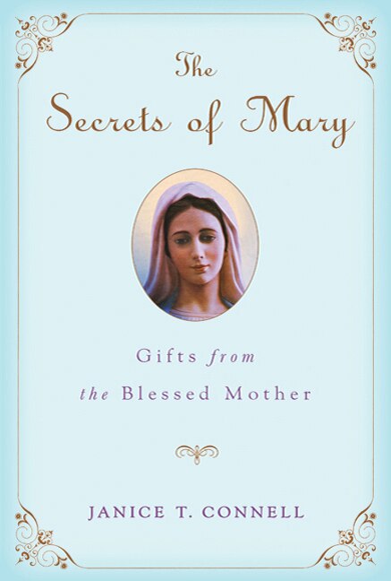 The Secrets of Mary by Janice T. Connell Paperback | Indigo Chapters