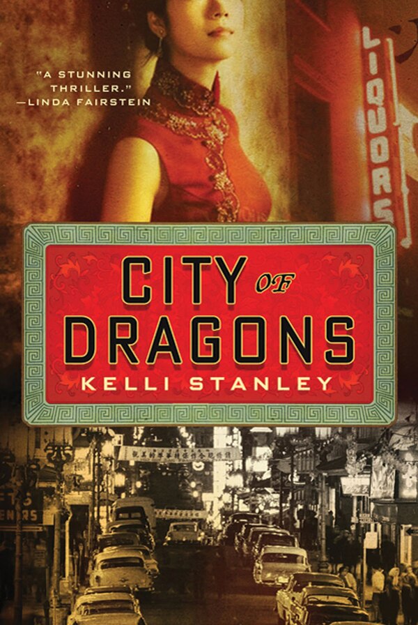 City of Dragons by Kelli Stanley, Paperback | Indigo Chapters