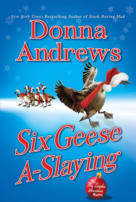 Six Geese A-Slaying by Donna Andrews, Paperback | Indigo Chapters