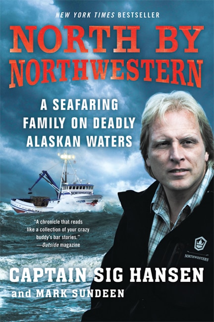 North by Northwestern by Sig Hansen, Paperback | Indigo Chapters