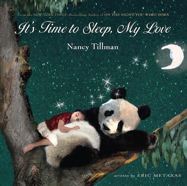 It's Time to Sleep My Love by Nancy Tillman, Board Book | Indigo Chapters