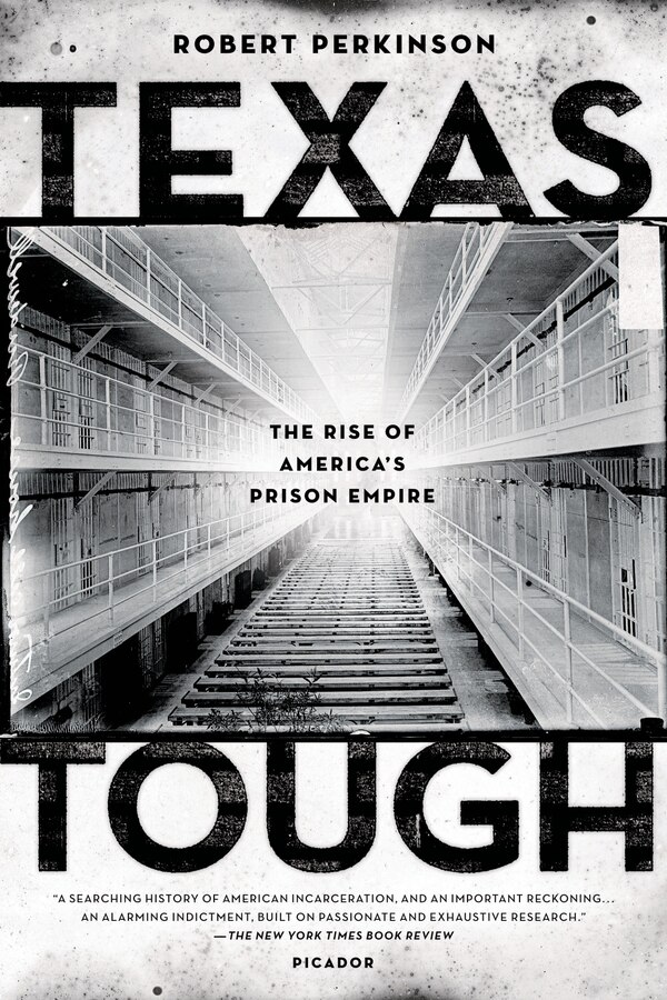 Texas Tough by Robert Perkinson, Paperback | Indigo Chapters