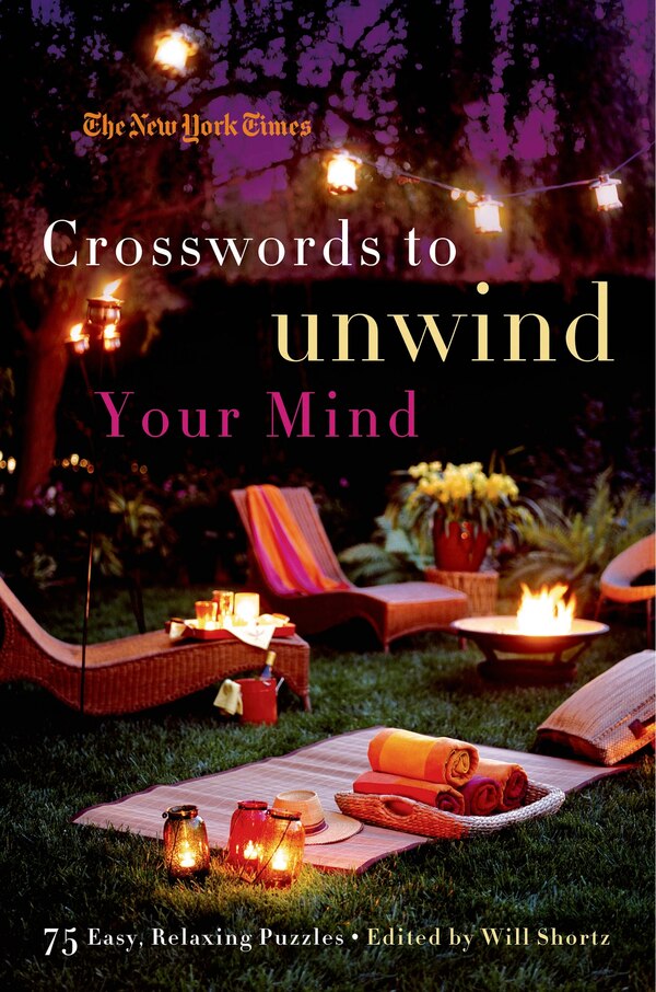 The New York Times Crosswords to Unwind Your Mind, Paperback | Indigo Chapters