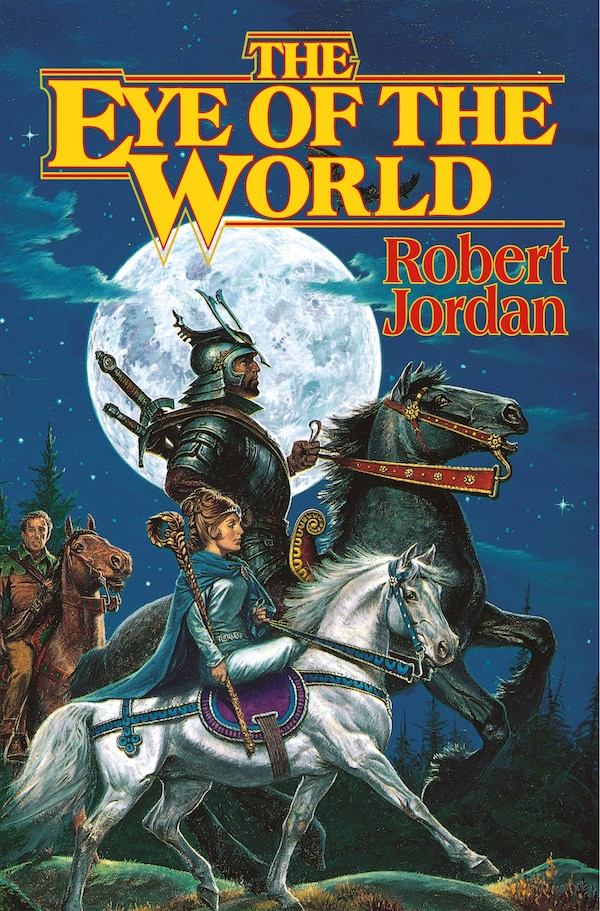 The Eye of the World by Robert Jordan, Hardcover | Indigo Chapters