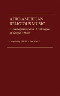 Afro-American Religious Music by Irene V. Jackson Brown, Hardcover | Indigo Chapters